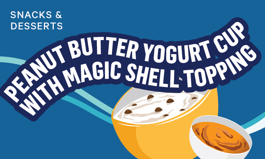 Peanut Butter Yogurt Cup with Magic Shell Topping