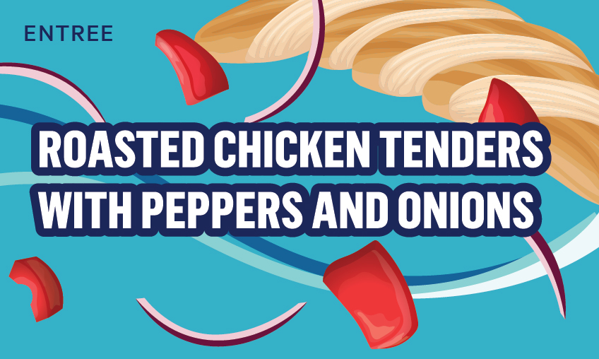 Roasted Chicken Tenders with Peppers and Onions